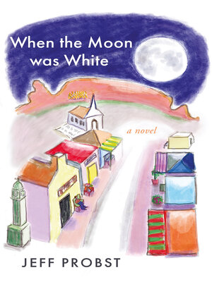 cover image of When the Moon was White